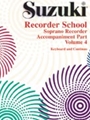 Suzuki Recorder School  Sop Volume 4