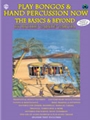 Play Bongos & Hand Percussion Now