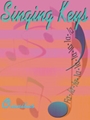 Singing Keys Omnibus