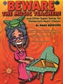 Beware The Music Teacher!