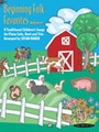 Beginning Folk Favorites  Volume 1