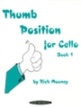 Thumb Position For Cello  Book 1