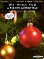 We Wish You A Merry Christmas