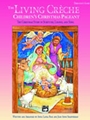 Living Creche Children's Christmas...