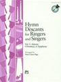 Hymn Descants For Ringers & Singers