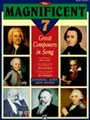 Magnificent 7: Great Composers In Song
