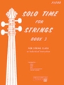Solo Time For Strings  Bk 3