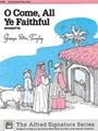 O Come All Ye Faithful