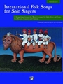 International Folk Songs For Solo Singer