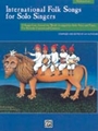 International Folk Songs For Solo Singer