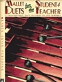 Mallet Duets For The Student & Teacher