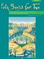 Folk Songs For Two