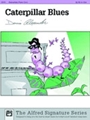 Caterpillar Blues
