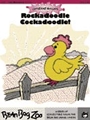 Rockadoodle Cockadoodle