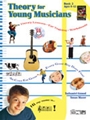 Theory For Young Musicians  Book 2