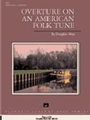 Overture On An American Folk Tune