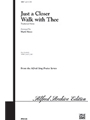 Just A Closer Walk With Thee