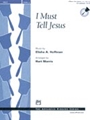 I Must Tell Jesus
