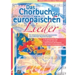Das Chorbuch der europaischen Lieder