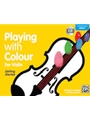 Playing with Colour, Book 1 [Piano]