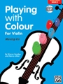 Playing with Colour for Violin, Book 2 [Violin]