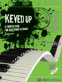 Keyed Up: The Green Book [Keyboard/Piano]
