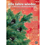 Alle Jahre wieder - Die schonsten Weihnachtslieder fur Klavier [Piano]