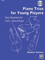 Piano Trios for Small Ensembles [Violin, Cello & Piano]