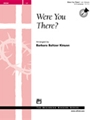 Were You There