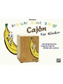 Kräsch! Bum! Bäng! Cajon für Kinder [Drum]