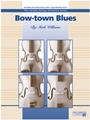 Bow-town Blues
