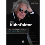 DER KUHNFAKTOR [Jazz Book]