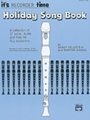 It's Recorder Time: Holiday Songbook