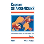 Kesslers Gitarrenkurs Band 1 [Guitar]