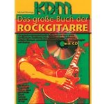 Das groSe Buch der Rockgitarre [Guitar]