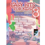 Easy Hits for Kids Band 8 [Piano]
