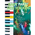 Easy Party Hits for Kids [Piano]