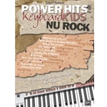 Power Hits for Keyboard Kids - Nu Rock [Keyboard]