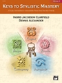 Keys To Stylistic Mastery  Book 2