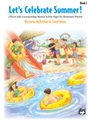 Let's Celebrate Summer  Book 1