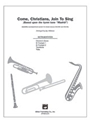 Come Christians Join To Sing