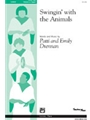 Swingin' With The Animals