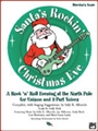 Santa's Rockin' Christmas Eve