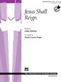 Jesus Shall Reign