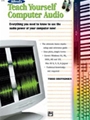Teach Yourself Computer Audio