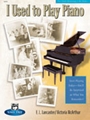 I Used To Play Piano