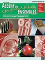 Accent On Christmas & Holiday Ensembles