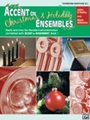 Accent On Christmas & Holiday Ensembles