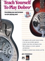 Teach Yourself To Play Dobro