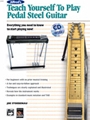 Teach Yourself To Play Pedal Steel...